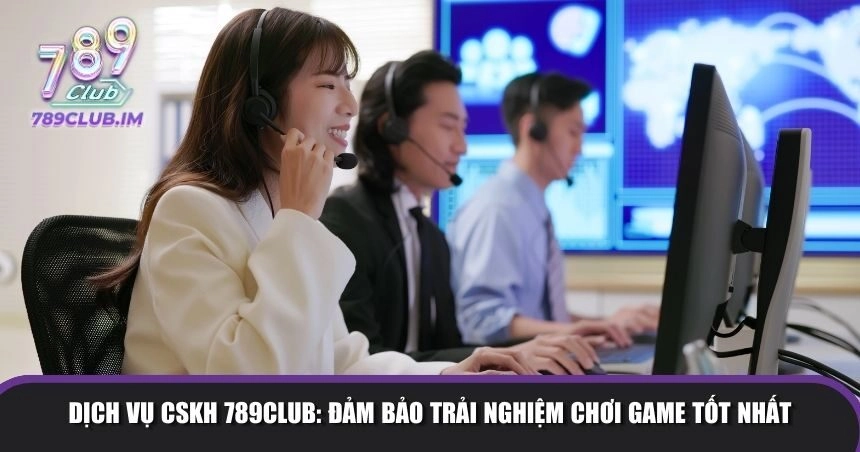 Nơi đây đem đến cho người chơi sự tin tưởng